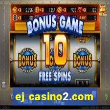 ej casino2.com